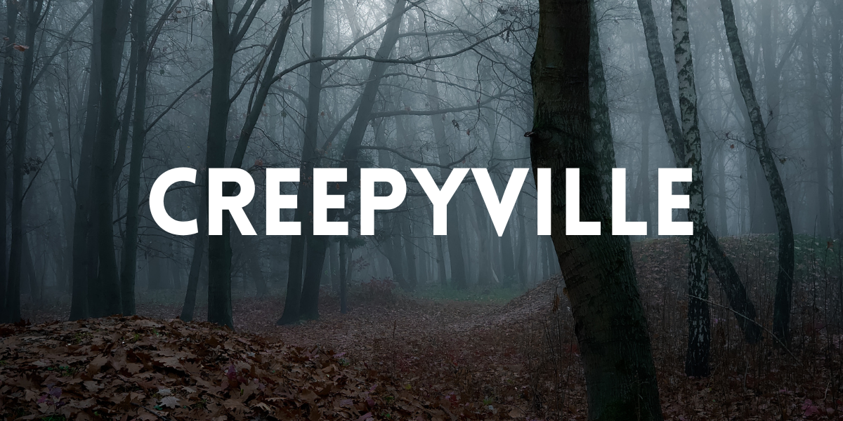 creepyville